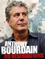 Anthony Bourdain: No Reservations (2005) afişi Anthony Bourdain: No Reservations (2005) afişi