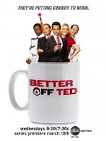 Better Off Ted (2009) afişi Better Off Ted (2009) afişi