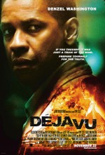 Deja Vu (2006) afişi Deja Vu (2006) afişi