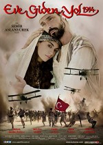 Eve Giden Yol 1914 (2006) afişi Eve Giden Yol 1914 (2006) afişi
