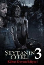 Şeytanın Oteli 3 (2010) afişi Şeytanın Oteli 3 (2010) afişi