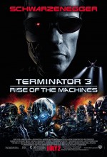 Terminatör 3: Makinelerin Yükselişi (2003) afişi Terminatör 3: Makinelerin Yükselişi (2003) afişi