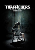 The Traffickers (2012) afişi The Traffickers (2012) afişi