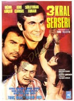 Üç Kral Serseri (1970) afişi Üç Kral Serseri (1970) afişi